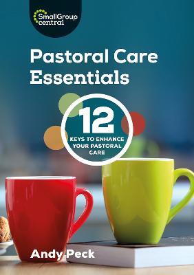 Pastoral Care Essentials - Andy Peck - cover