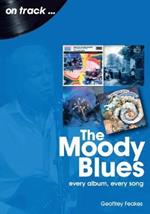 The Moody Blues: Every Album, Every Song