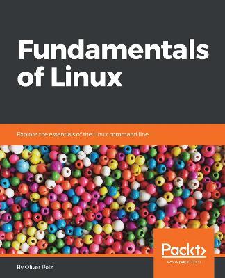 Fundamentals of Linux - Oliver Pelz - cover