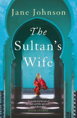 The Sultan's Wife - Jane Johnson - cover