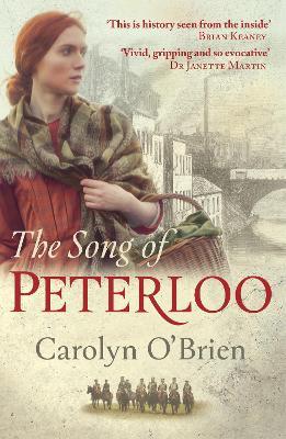 The Song of Peterloo: heartbreaking historical tale of courage in the face of tragedy - Carolyn O'Brien - cover