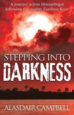 Stepping into Darkness - Alasdair Campbell - cover