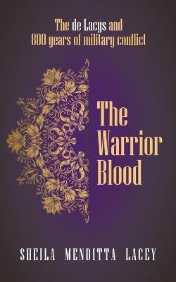The Warrior Blood - Sheila Menditta Lacey - cover
