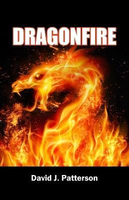 Dragonfire - David J. Patterson - cover