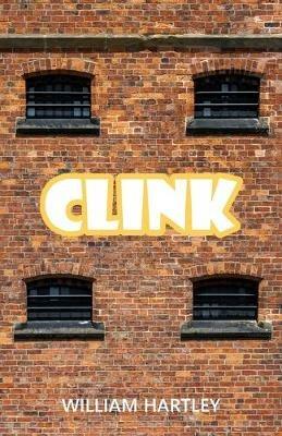 Clink - William Hartley - cover