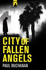 City of Fallen Angels: detective noir set in a suffocating LA heat wave