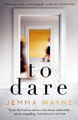 To Dare: (A Sainsbury's Magazine Book Club pick) - Jemma Wayne - cover