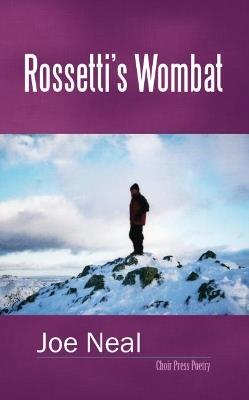 Rossetti's Wombat - Joe Neal - cover