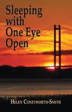 Sleeping with one eye open: My memoirs of childhood abandonment and emotional neglect
