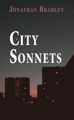 City Sonnets - Jonathan Bradley - cover