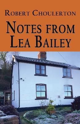 Notes from Lea Bailey - Robert Choulerton - cover