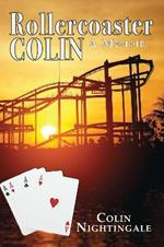 Rollercoaster Colin: A Memoir