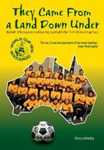 They came from a land down under: The birth of the Socceroos and how they qualified for the 1974 FIFA World Cup finals