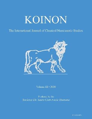 KOINON III, 2020: The International Journal of Classical Numismatic Studies - cover