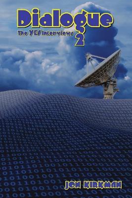 Dialogue -The Yes Interviews - Volume2 - Jon Kirkman - cover
