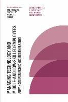 Managing Technology and Middle- and Low-skilled Employees: Advances for Economic Regeneration - Claretha Hughes,Lionel Robert,Kristin Frady - cover