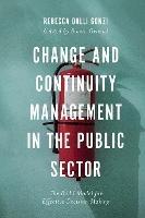 Change and Continuity Management in the Public Sector: The DALI Model for Effective Decision Making - Rebecca E. Dalli Gonzi - cover