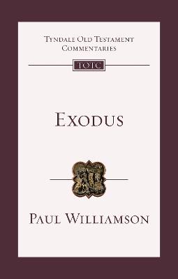 Exodus: An Introduction and Commentary - Paul R. Williamson - cover