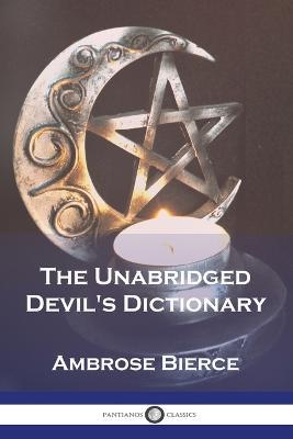 The Unabridged Devil's Dictionary - Ambrose Bierce - cover