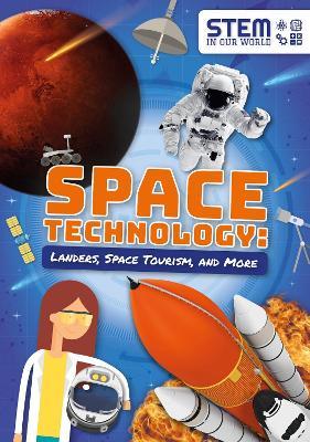 Space Technology: Landers, Space Tourism, and More - John Wood - cover