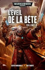 L’Éveil de la Bête Volume 4