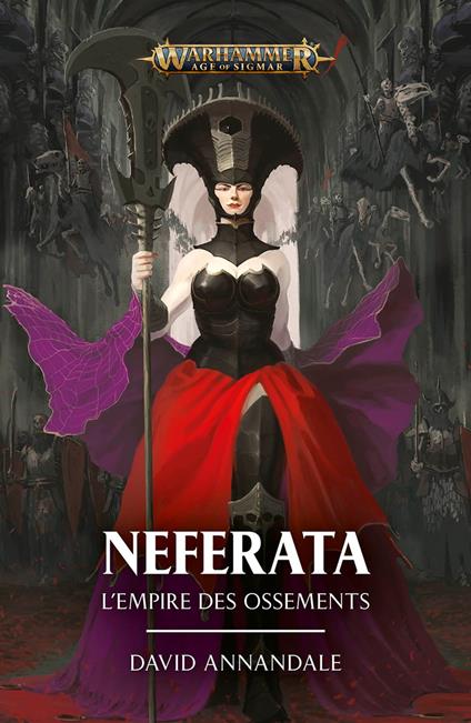 Neferata: L’Empire des Ossements
