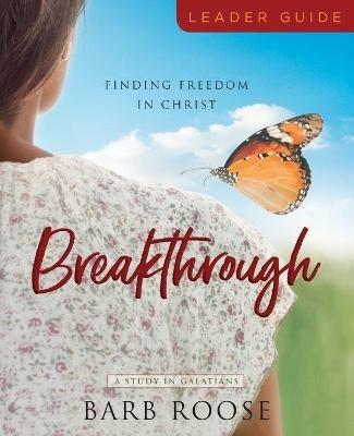 Breakthrough Leader Guide - Barb Roose - cover
