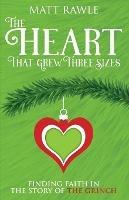 Heart That Grew Three Sizes, The