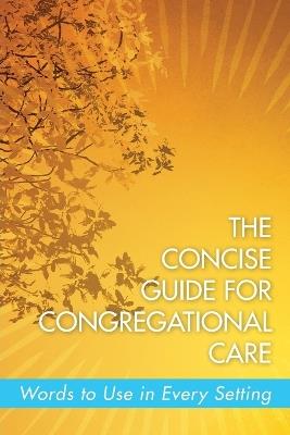 Concise Guide for Congregational Care, The - Melissa Collier Gepford - cover
