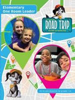 Vacation Bible School (Vbs) 2025 Road Trip Elementary One Room Vbs Leader: On the Go with God