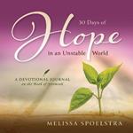 30 Days of Hope in an Unstable World: A Devotional Journal on the Book of Jeremiah
