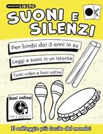 Suoni e Silenzi: Il solfeggio più facile del mondo!