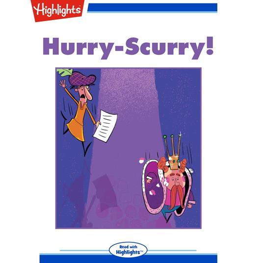 Hurry-Scurry!