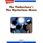 Mysterious Moon, The