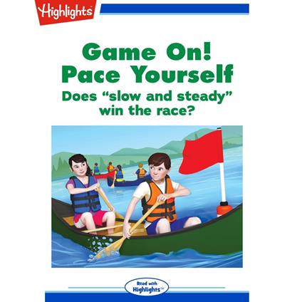 Game On!: Pace Yourself
