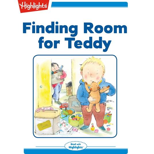 Finding Room for Teddy