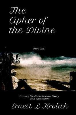 The Cipher of the Divine - Ernest Krolick - cover