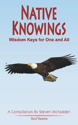 Native Knowings - Steven McFadden - cover