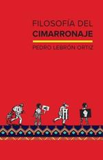 Filosof?a del cimarronaje