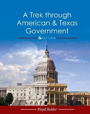 A Trek through American and Texas Government - Floyd Holder - cover