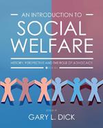 An Introduction to Social Welfare: History, Perspective and the Role of Advocacy