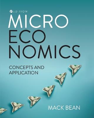 Microeconomics: Concepts and Application - Mack Bean - cover