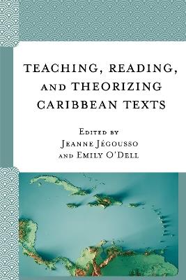 Teaching, Reading, and Theorizing Caribbean Texts - cover