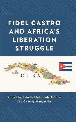 Fidel Castro and Africa’s Liberation Struggle - cover
