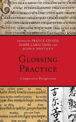 Glossing Practice: Comparative Perspectives - cover
