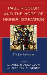 Paul Ricoeur and the Hope of Higher Education: The Just University