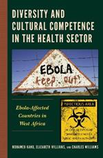 Diversity and Cultural Competence in the Health Sector: Ebola-Affected Countries in West Africa