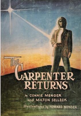 The Carpenter Returns - Connie Menger,Milton Selleck - cover