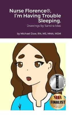 Nurse Florence(R), I'm Having Trouble Sleeping. - Michael Dow - cover