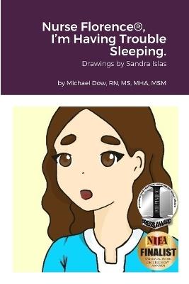 Nurse Florence(R), I'm Having Trouble Sleeping. - Michael Dow - cover